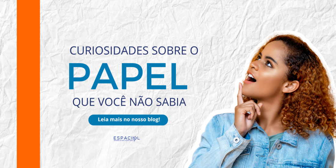 Curiosidades sobre o papel que você provavelmente não sabia